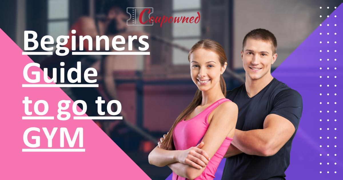 The Ultimate Beginners Gym Guide   Coupowned